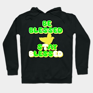 Be Blessed Say Less Hoodie